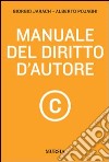 Manuale del diritto d'autore libro di Jarach Giorgio Pojaghi Alberto