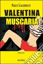 Valentina Muscaria libro