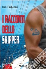 I racconti dello skipper libro