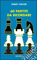 Sessanta partite da ricordare libro