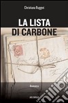 La lista di carbone libro di Ruggeri Christiana