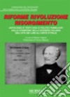 Riforme rivoluzione risorgimento libro