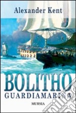 Bolitho guardiamarina libro