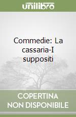 Commedie: La cassaria-I suppositi libro