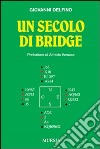 Un secolo di bridge libro