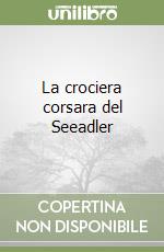 La crociera corsara del Seeadler libro