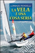 La vela è una cosa seria libro