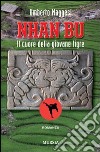 Nhan Bu. Il cuore della giovane tigre libro