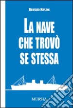 La nave che trovò se stessa libro