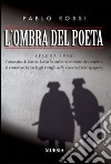 L'ombra del poeta libro