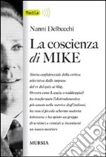 La coscienza di Mike libro