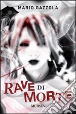 Rave di morte