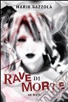 Rave di morte libro