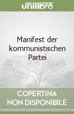 Manifest der kommunistischen Partei libro