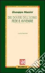 Dei doveri dell'uomo-Fede e avvenire