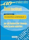 Economia aziendale. Per le Scuole superiori. Vol. 1 libro