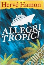 Allegri tropici libro