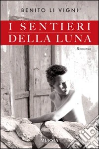 I sentieri della luna