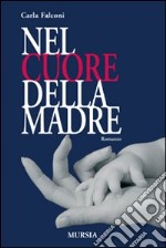 Nel cuore della madre