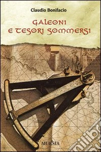 Galeoni e tesori sommersi