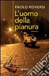 L'uomo della pianura libro