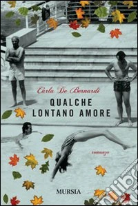 Qualche lontano amore