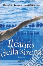 Il canto della sirena libro