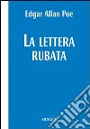 La lettera rubata libro