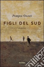 Figli del sud libro