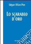 Lo scarabeo d'oro libro