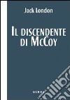 Il discendente di McCoy libro