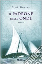 Il padrone delle onde libro