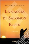 La caccia di Salomon Klein libro