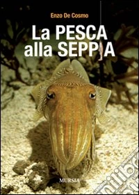 La pesca alla seppia