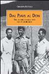 Dal Piave al Don. Tre guerre nella vita di un chirurgo libro di Rotolo Giuseppe