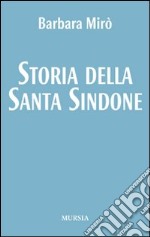 Storia della santa Sindone