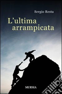 L'ultima arrampicata