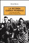 La seconda guerra mondiale. I successi dell'Asse (settembre 1939-gennaio 1943) libro di Michel Henri