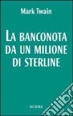 La banconota da un milione di sterline libro