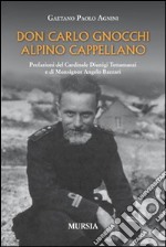 Don Carlo Gnocchi, alpino cappellano