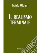 Il realismo terminale libro