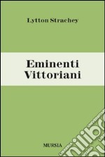 Eminenti vittoriani libro