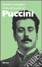 Invito all'ascolto di Puccini