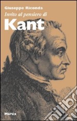 Invito al pensiero di Kant libro