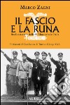 Il fascio e la runa. Studi e ricerche sulle SS Ahnenerbe in Italia libro di Zagni Marco