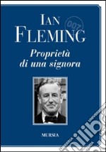 007 Proprietà di una signora libro