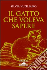 Il gatto che voleva sapere libro