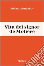 Vita del signor de Molière libro