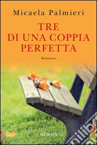 Tre di una coppia perfetta
