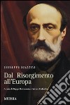 Dal Risorgimento all'Europa libro